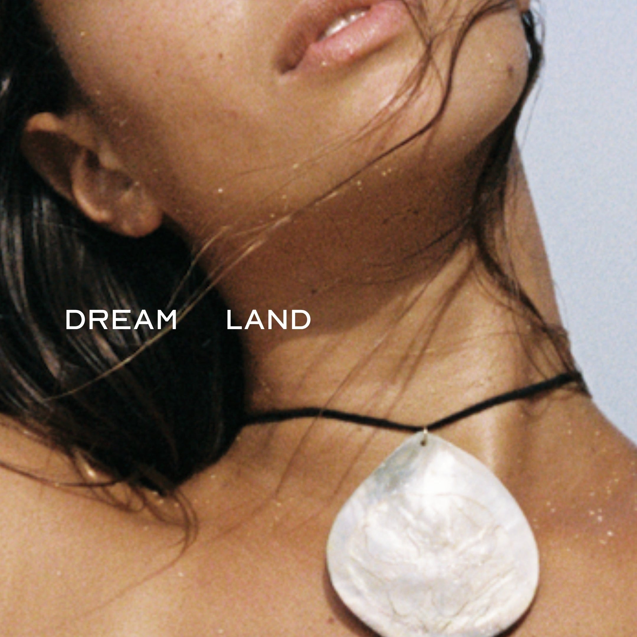 DREAMLAND