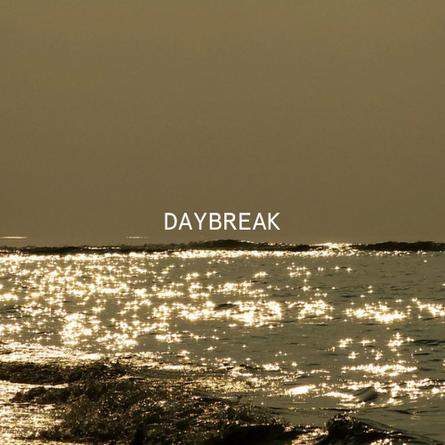 DAYBREAK